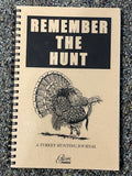 Branton & Berryhill- "Remember The Hunt" Turkey Hunting Book