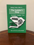 Branton & Berryhill- "The Gobbler's Shop" Special 25th Anniversary Turkey Hunting Book