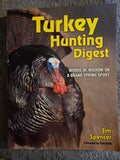 Jim Spencers- Turkey Hunting Digest